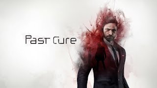 Past Cure Game Best 15 Minutes Gameplay - Ps4, Pc, Xbox One