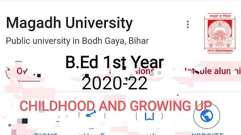Magadh University B.Ed 1st year 2020-22 Childhood and Growing Up Questions.