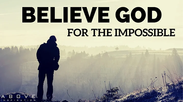 BELIEVE GOD FOR THE IMPOSSIBLE | Step Out In Faith - Inspirational & Motivational Video - DayDayNews