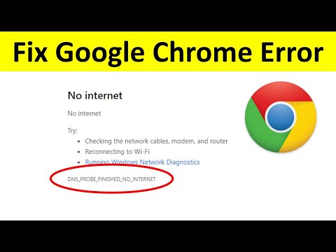 How to Fix DNS PROBE FINISHED NO INTERNET Error in Google Chrome