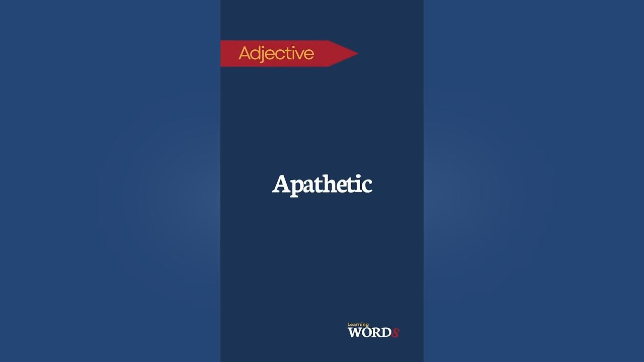 what-does-apathetic-mean-easy-definition-example-youtube