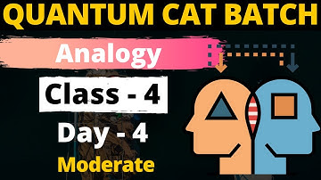 Analogy - 4 | For CAT, GMAT, GRE, NMAT, SNAP, IIFT, XAT | Quantum CAT Batch