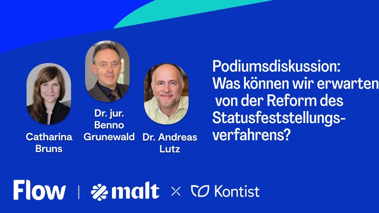 Update Scheinselbstständigkeit: Podiumsdiskussion zum Statusfeststellungsverfahren mit Dr. Benno Grunewald