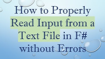 How to Properly Read Input from a Text File in F# without Errors