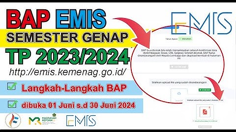 BAP EMIS Semester Genap TP 2023/2024 | Berita Acara Pendataan EMIS 4.0 di Buka 01 s.d 30 Juni 2024