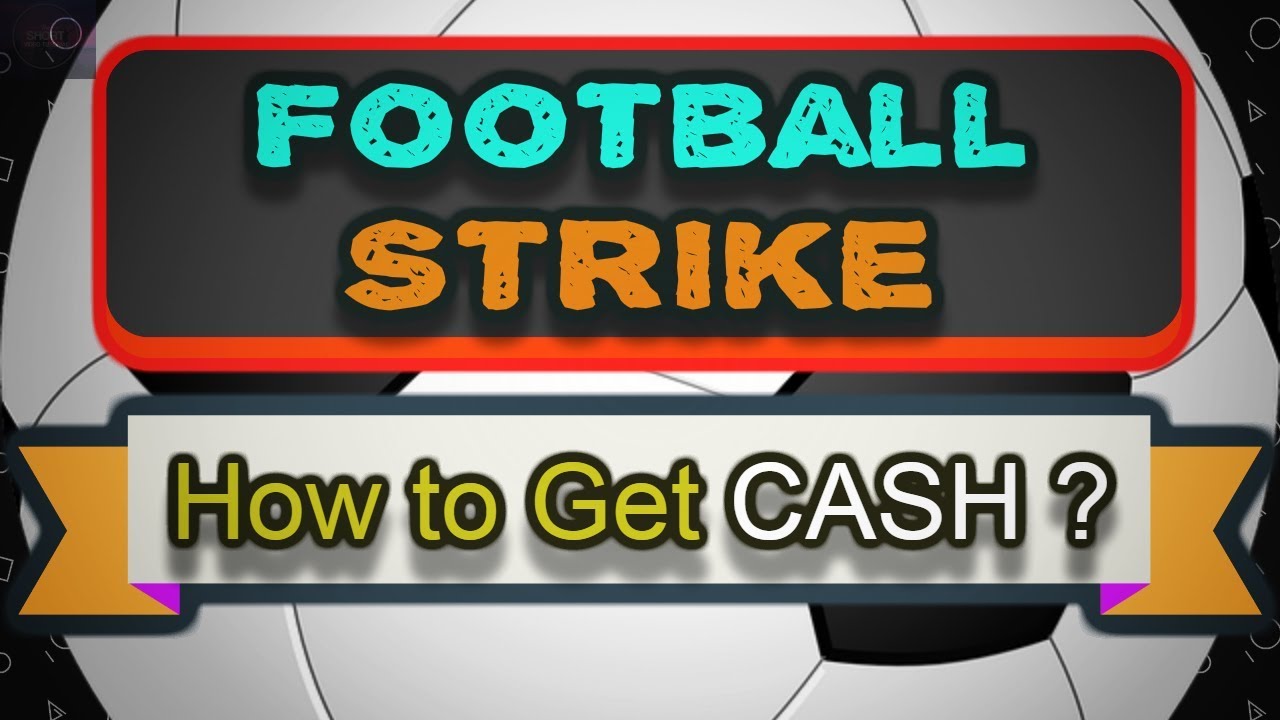 Football Strike - Top 4 Methods to get In App Purchases - Using Reward  Websites ! - 