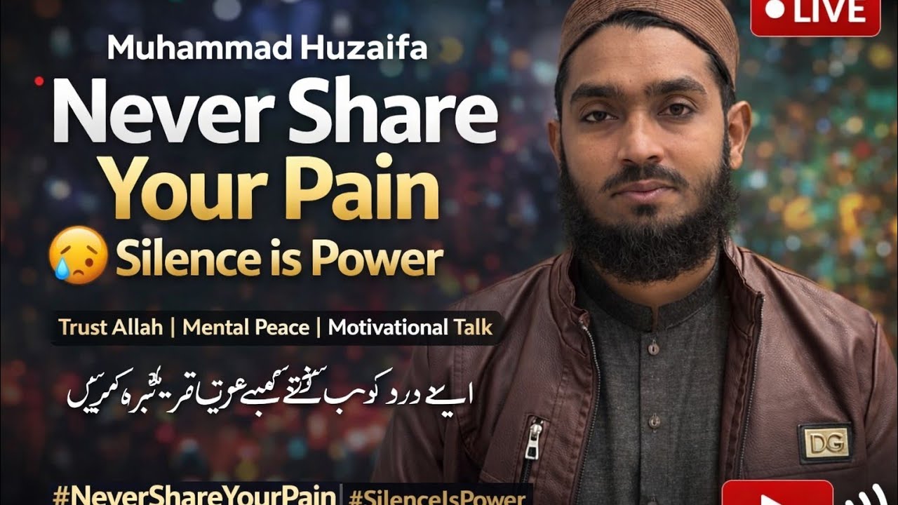 Never Share Your Pain | Silence Is Power | Live Emotional Vlog with Muhammad Huzaifa