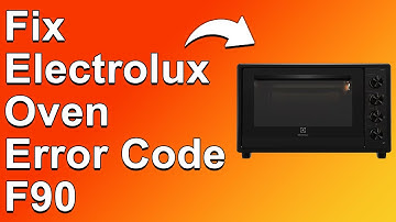 How To Fix Electrolux Oven Error Code F90 (What Error Code F90 Indicates? - Easy Troubleshoot!)