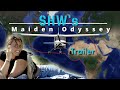 Sling High Wing Maiden Odyssey - TRAILER