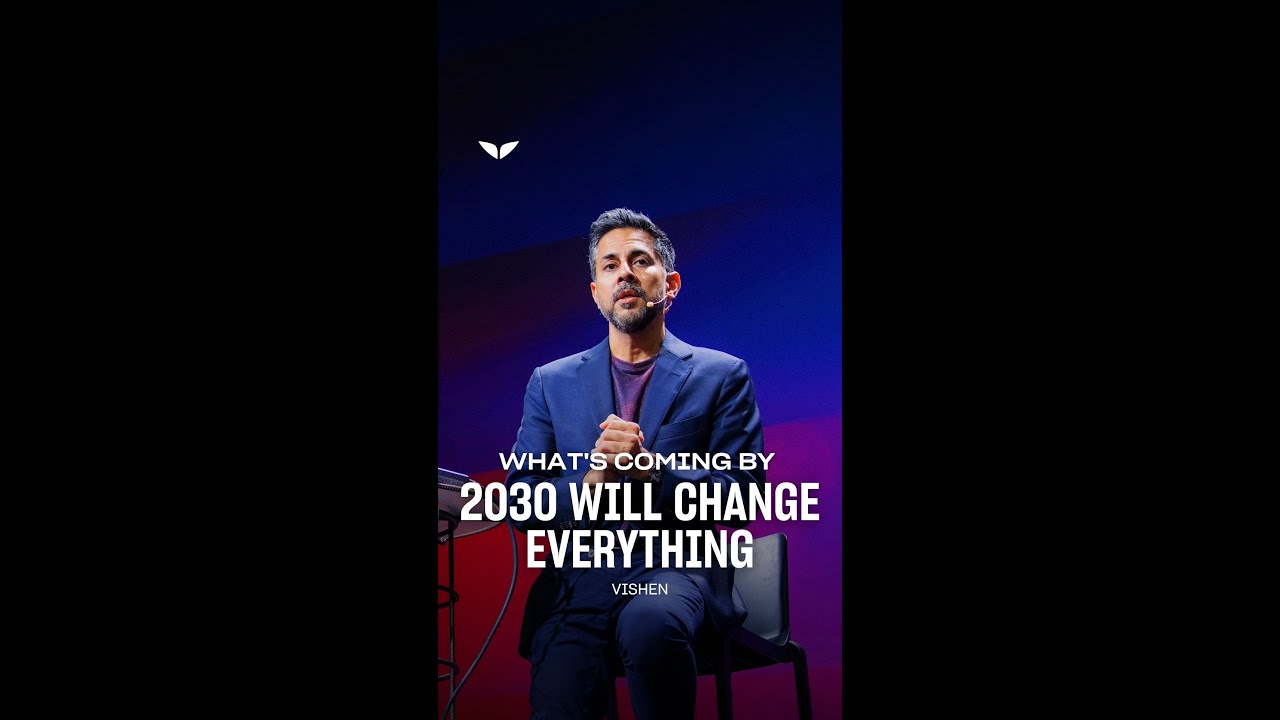 Whats Coming By 2030 Will Change Everything