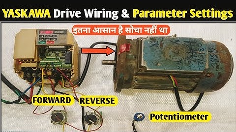 Yaskawa Drive Connection and Parameter Settings! How to Wire and Program Yaskawa Drive! Yaskawa VFD
