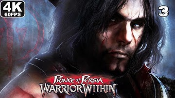 PRINCE OF PERSIA WARRIOR WITHIN Gameplay Walkthrough Part 3 - FULL GAME [4K 60FPS] - No Commentary