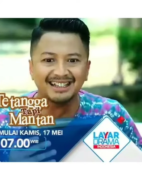 Download lagu Promo Serial ' TETANGGA TAPI MANTAN ' Mulai 17 Mei 2018 di RCTI