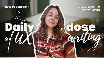 How To Handle Destructive Actions in UX Writing?