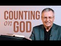 Counting on God | Back to the Bible Canada with Dr. John Neufeld