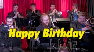 Video thumbnail of "Happy Birthday - Pandemonium Big Band (Live @ Feinstein's 8/24/2021)"