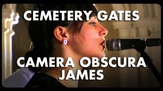 Camera Obscura - James - Cemetery Gates chords