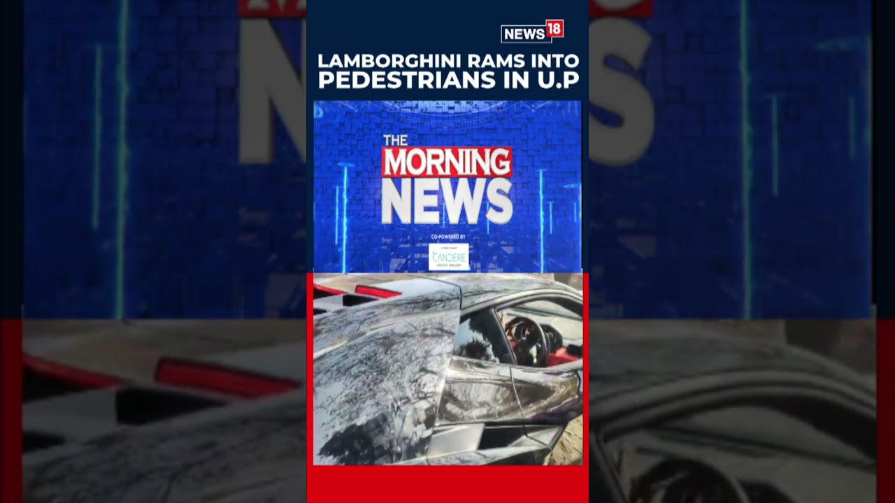 Сын бизнес-магната из Университета штата Уттар-Прадеш врезался на Lamborghini в пешеходов, мотоци...