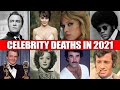 Celebrity Deaths In 2021 - The Year's Most Relevant List