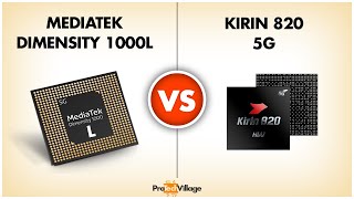 Hisilicon Kirin 820 vs Mediatek Dimensity 1000L  | Which is better? | Dimensity 1000L vs Kirin 820