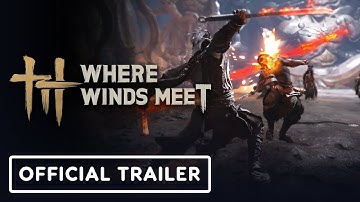 Where Winds Meet - Official Mobile Release Date Trailer