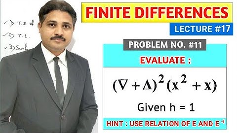 FINITE DIFFERENCES LECTURE 17 (SOLVED PROBLEM 11)