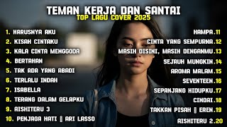 Download Lagu TEMAN KERJA DAN SANTAI MP3