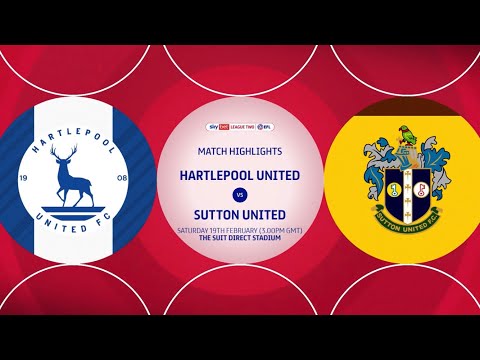 Hartlepool Sutton Goals And Highlights