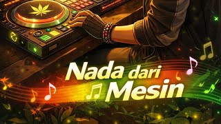 Download Lagu Nada Dari Mesin – Lagu Reggae Tentang Hati \u0026 Teknologi 🎶 MP3