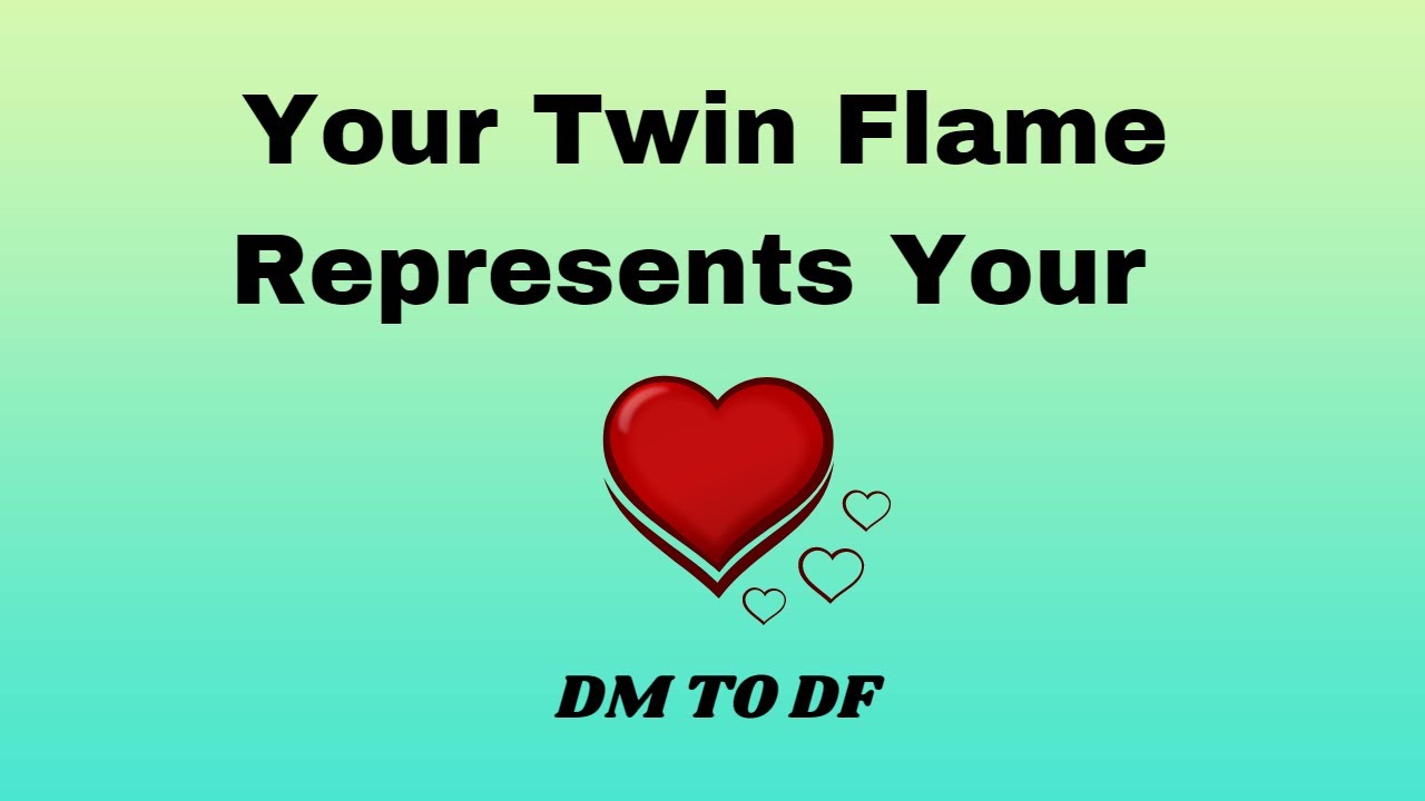 Your Twin Flame Represents Your 💖 DM to DF 💌 Twin Flame Reading💌 Divine ...