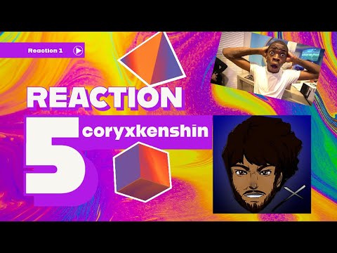 WHAT THE | Reaction 1 CoryXkenshin - YouTube