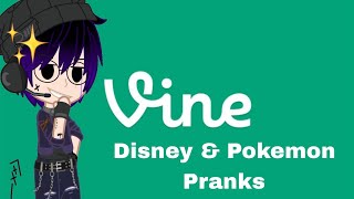 Disney & Pokemon Pranks Vines • Thomas Sanders • Gacha Club • {Lazy}