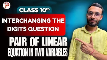 INTERCHANGING DIGITS | CBSE | CLASS 10TH | BOARD 2026 | BY MOHIT SIR