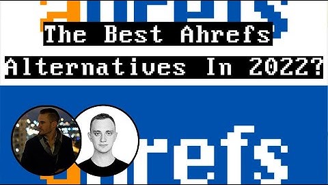 Best Ahrefs Alternatives In 2022? Ahrefs Cracks Down On Account Sharing