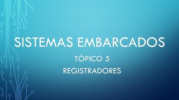 05 - 01 - Registradores