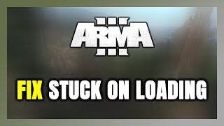 Celebrity How to FIX Arma 3 Stuck on Loading Screen / Not Loading Profile