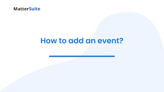 How to Add an Event in MatterSuite Practice Management Software screenshot 4