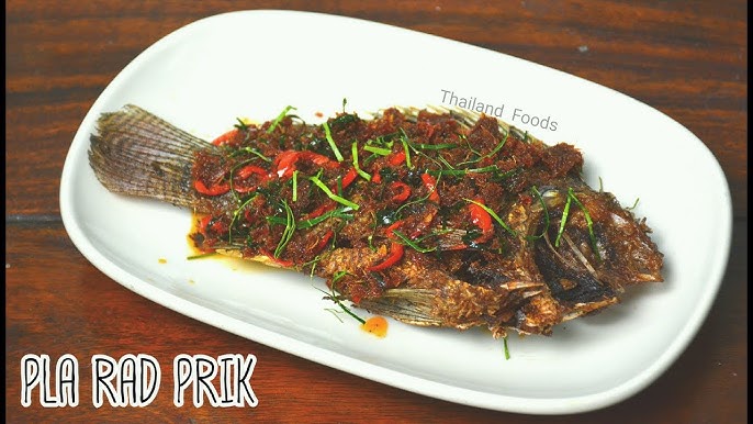 Pla Rad Prik (Spicy Fish with Sauce)