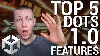TOP 5 DOTS 1.0 Features You Need to Know - [Unity ECS] News