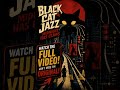 "Midnight Has Claws" - Black Cat Jazz | FOR HOTEL BAR & Noir Cocktails