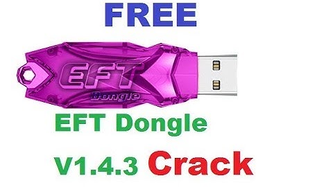Free EFT Dongle V1.4.3 Crack Without Password