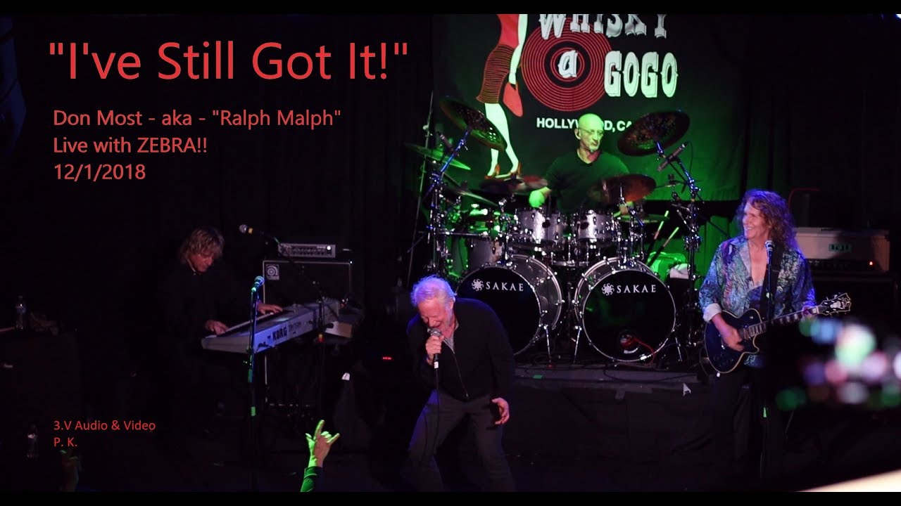 ZEBRA's "Happy Days" Don Most aka "Ralph Malph" LIVE @! Whisky A Go Go in West Hollywood! 12/1/2018