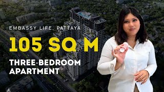 Room Tour Of A Threebedroom Apartment Of 105 Sq M In Embassy Life Pattaya 2025