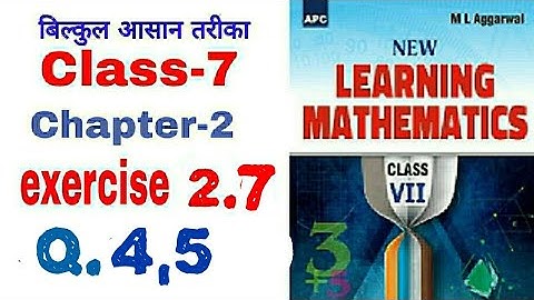 7th class chapter 2 fractions and decimals exercise 2.7 question 4 and 5 ml Aggarwal