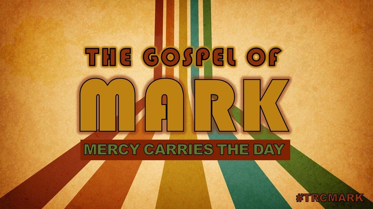 Gospel Of Mark 2 Mercy Carries The Day YouTube gospel-of-mark-2-mercy-carries-the-day-youtube