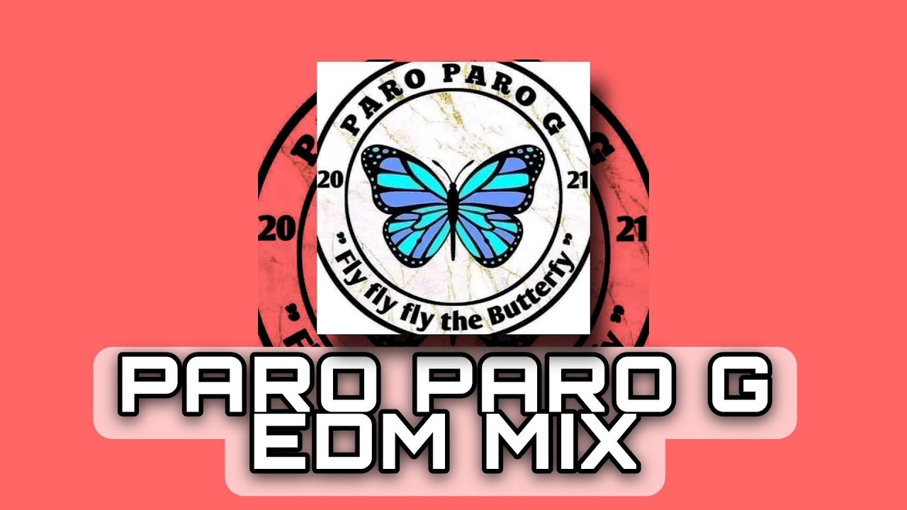 Paro Paro G(EDM) - YouTube