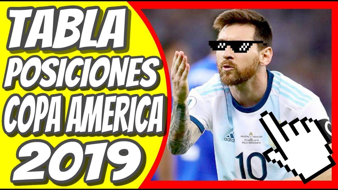 Tabla de Posiciones y Resultados Copa America 2019 9na ...