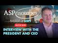 CEO Paul Mann on ASP Isotopes (Nasdaq: ASPI): 4 Facilities, $38B Market &amp; Western Supply Security