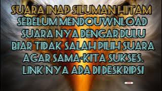 suara inap siluman hitam