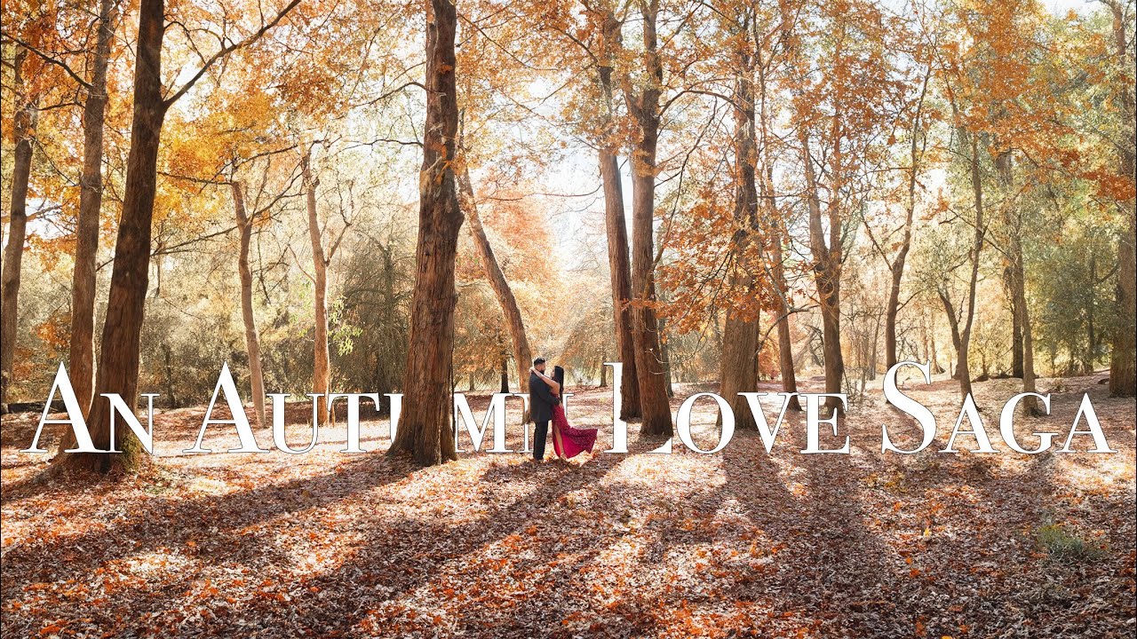 An Autumn Love Saga- Pre Wedding Film  